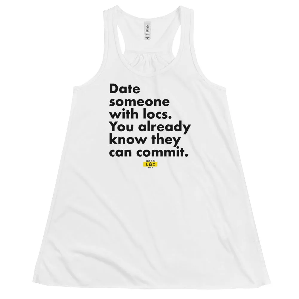 Date Someone With Locs Women's Flowy Tank