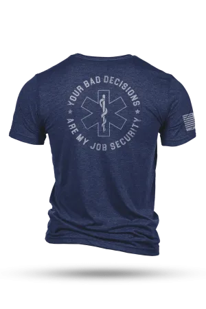 Job Security - T-Shirt