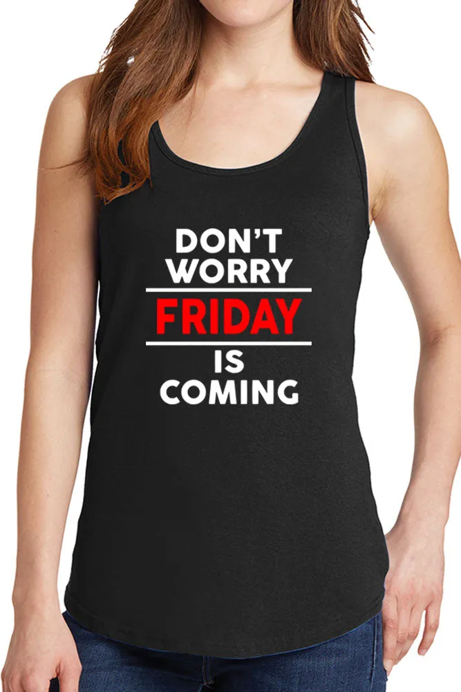Women's Don't Worry Friday is Coming Core Cotton Tank Tops -XS~4XL